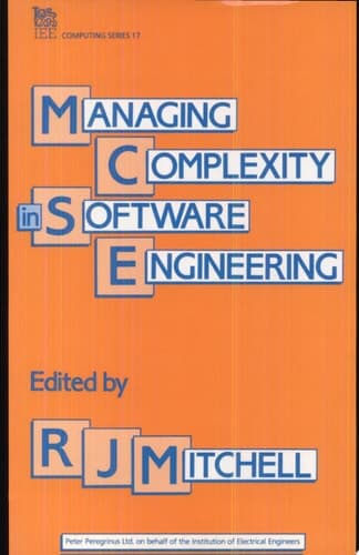 Managing Complexity in Software Engineering