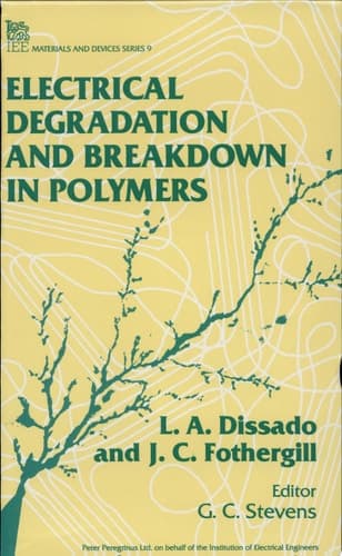 Electrical Degradation and Breakdown in Polymers