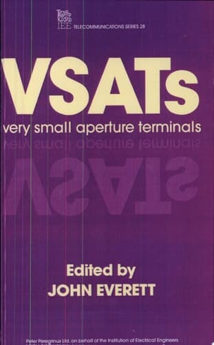 VSATs Very Small Aperture Terminals