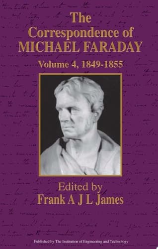 The Correspondence of Michael Faraday 1849-1855, Volume 4