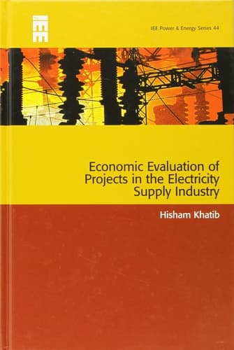 Economic Evaluation of Projects in the Electricity Supply Industry