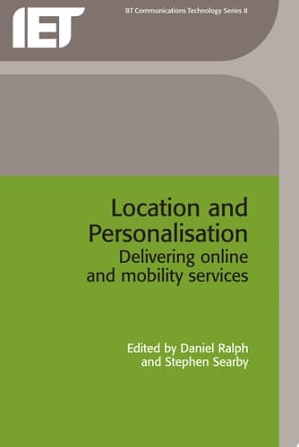 Location and Personalisation Delivering Online and Mobility Services