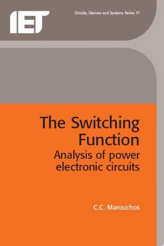 The Switching Function Analysis of Power Electronic Circuits