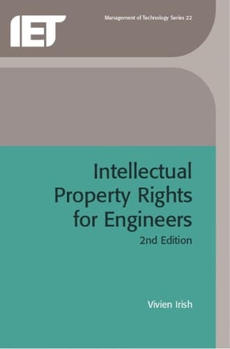 Intellectual Property Rights for Engineers