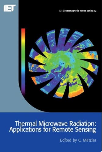 Thermal Microwave Radiation Applications for Remote Sensing