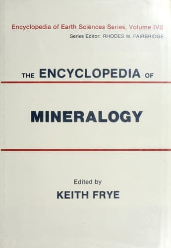 The Encyclopedia of Mineralogy