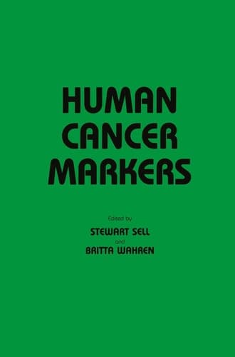 Human Cancer Markers (Contemporary Biomedicine, 2)