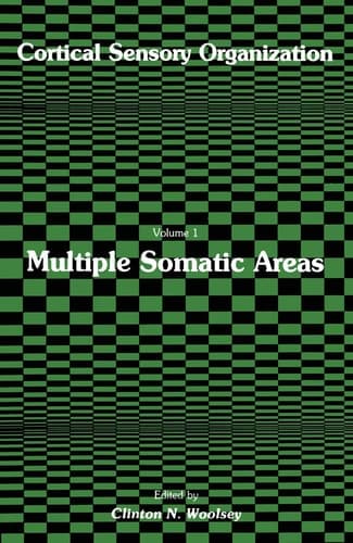 Cortical Sensory Organization Multiple Somatic Areas