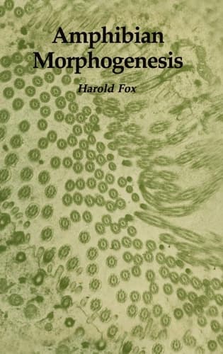 Amphibian Morphogenesis (Bioscience)