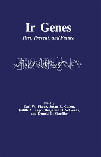 Ir Genes: Past, Present, and Future (Experimental Biology and Medicine, 4)