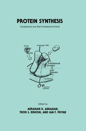 Protein Synthesis: Translational and Post-Translational Events (Experimental and Clinical Neuroscience)