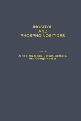 Inositol and Phosphoinositides: Metabolism and Regulation (Experimental Biology and Medicine, 6)