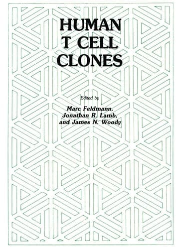 Human T Cell Clones: A New Approach to Immune Regulation (Experimental Biology and Medicine, 9)