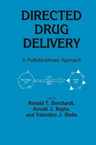 Directed Drug Delivery: A Multidisciplinary Problem (Experimental Biology and Medicine, 7)