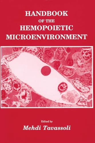 Handbook of the Hemopoietic Microenvironment (Contemporary Biomedicine, 9)