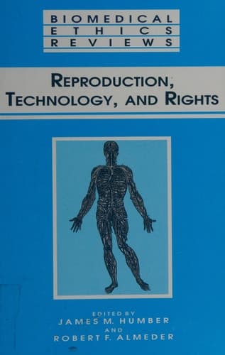 Reproduction, Technology, and Rights