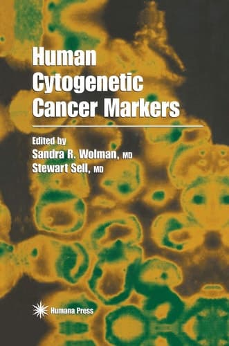 Human Cytogenetic Cancer Markers (Contemporary Biomedicine, 13)