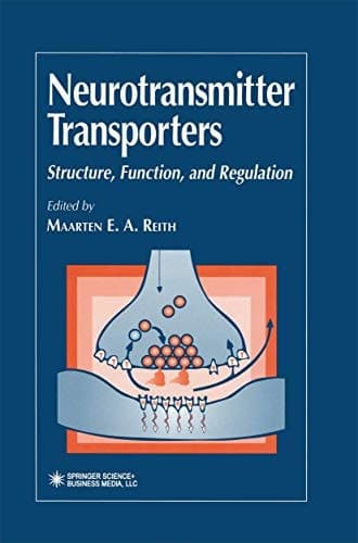 Neurotransmitter Transporters Structure, Function, and Regulation