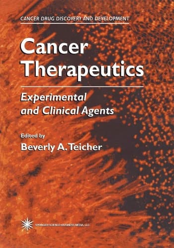 Cancer Therapeutics Experimental and Clinical Agents