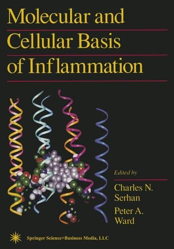 Molecular and Cellular Basis of Inflammation (Current Inflammation Research)