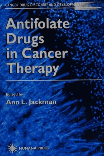 Antifolate Drugs in Cancer Therapy (Cancer Drug Discovery and Development)