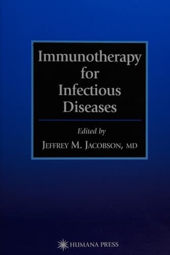 Immunotherapy for Infectious Diseases