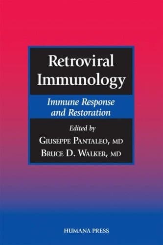 Retroviral Immunology: Immune Response and Restoration (Infectious Disease)