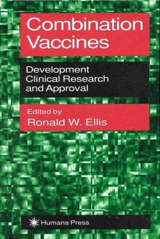 Combination Vaccines: Development, Clinical Research, and Approval