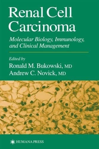 Renal Cell Carcinoma: Molecular Biology, Immunology, and Clinical Management (Current Clinical Oncology)