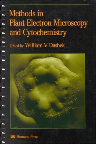 Methods in Plant Electron Microscopy and Cytochemistry