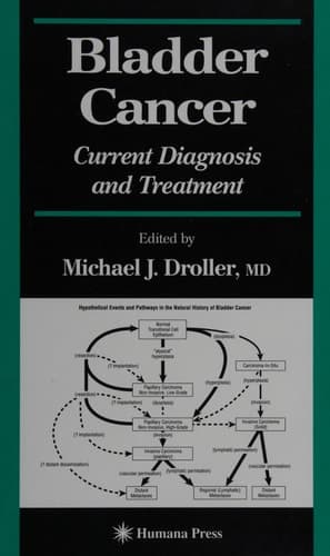 Bladder Cancer: Current Diagnosis and Treatment (Current Clinical Urology)