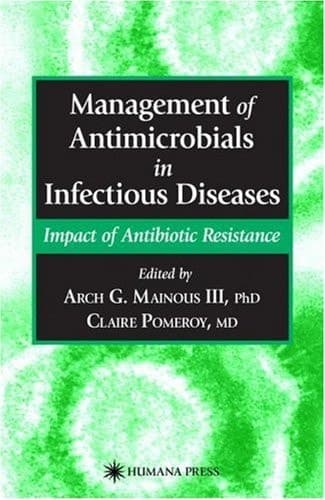 Management of Antimicrobials in Infectious Diseases