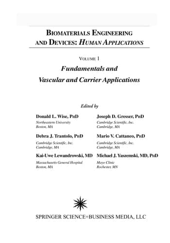 Biomaterials Engineering and Devices: Human Applications Volume 2. Orthopedic, Dental, and Bone Graft Applications