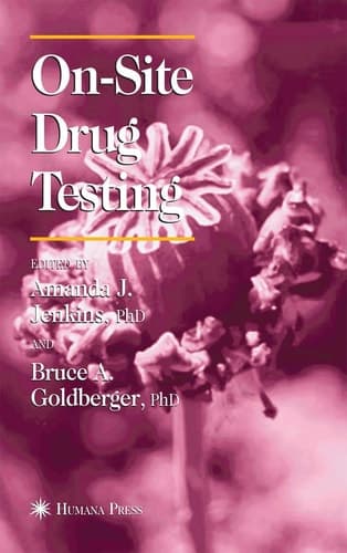 On-Site Drug Testing (Forensic Science and Medicine)
