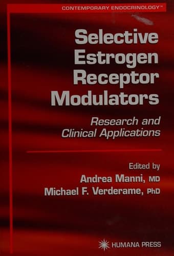 Selective Estrogen Receptor Modulators Research and Clinical Applications
