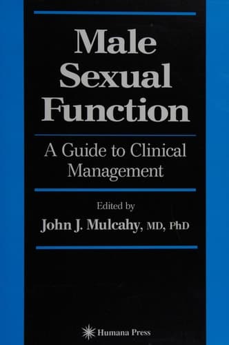 Male Sexual Function: A Guide to Clinical Management (Current Clinical Urology)