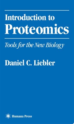 Introduction to Proteomics Tools for the New Biology