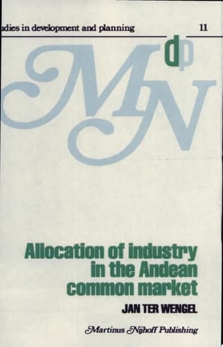 Allocation of Industry in the Andean Common Market