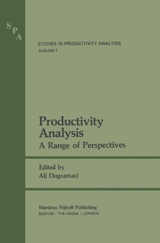 Productivity Analysis: A Range of Perspectives (Studies in Productivity Analysis)