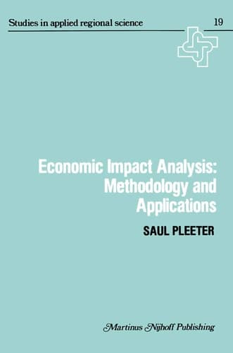 Economic Impact Analysis: Methodology and Applications (Studies in Applied Regional Science)
