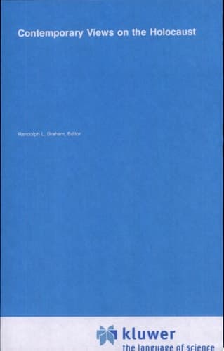 Contemporary Views on the Holocaust