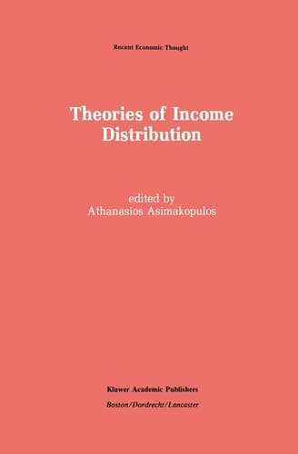 Theories of Income Distribution (Recent Economic Thought, 12)