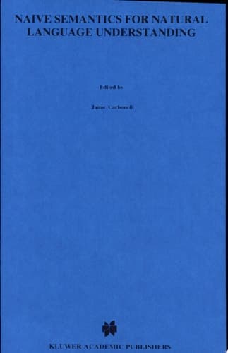 Naive Semantics for Natural Language Understanding