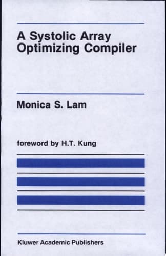 A Systolic Array Optimizing Compiler