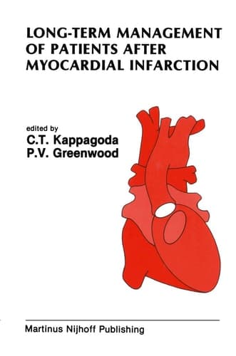 Long-Term Management of Patients After Myocardial Infarction (Developments in Cardiovascular Medicine, 84)