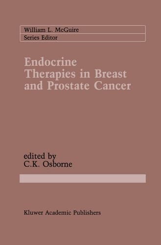 Endocrine Therapies in Breast and Prostate Cancer (Cancer Treatment and Research, 39)
