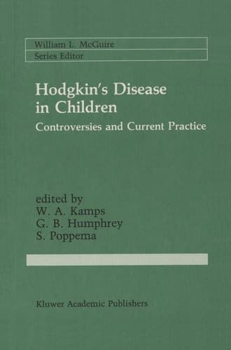 Hodgkin’s Disease in Children: Controversies and Current Practice (Cancer Treatment and Research, 41)