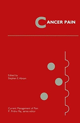 Cancer Pain (Current Management of Pain)
