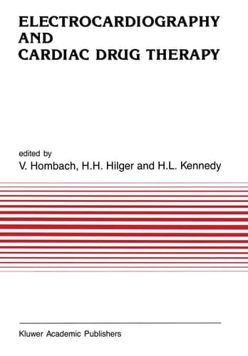 Electrocardiography and Cardiac Drug Therapy (Developments in Cardiovascular Medicine, 92)
