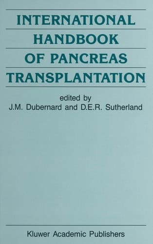 International Handbook of Pancreas Transplantation (Developments in Surgery)